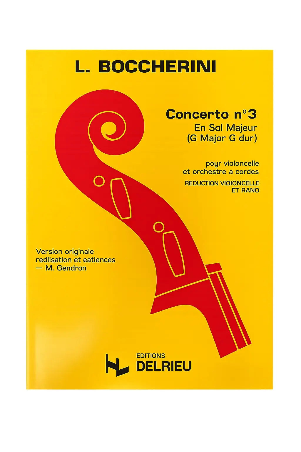 CONCERTO NO 3 G MAJOR REDN FOR CELLO/PIANO - BOCCHERINI - DELRIEU GD1423
