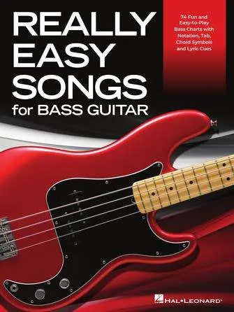 REALLY EASY SONGS FOR BASS GUITAR - Hal Leonard