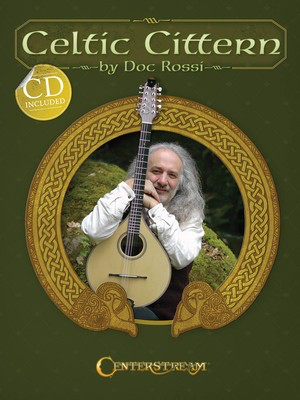 Celtic Cittern - Guitar Doc Rossi Centerstream Publications Guitar Solo /CD