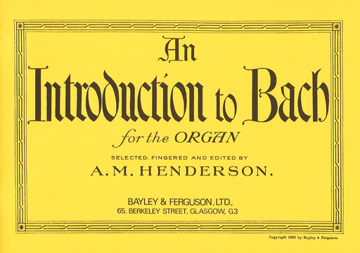 Introduction to Bach - Organ Solo by Henderson 009668K