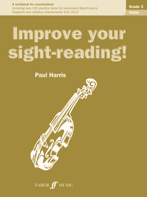 Improve your sight-reading! Violin 3 - Paul Harris - Violin Faber Music