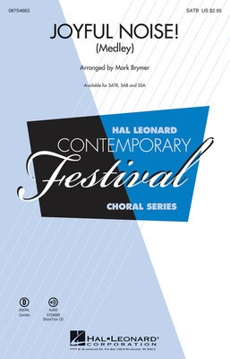 Joyful Noise - (Medley) - SATB Mark Brymer Hal Leonard Choral Score Octavo