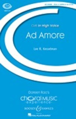 Ad Amore - CME In High Voice - Lee Kesselman - SSAA Boosey & Hawkes Octavo