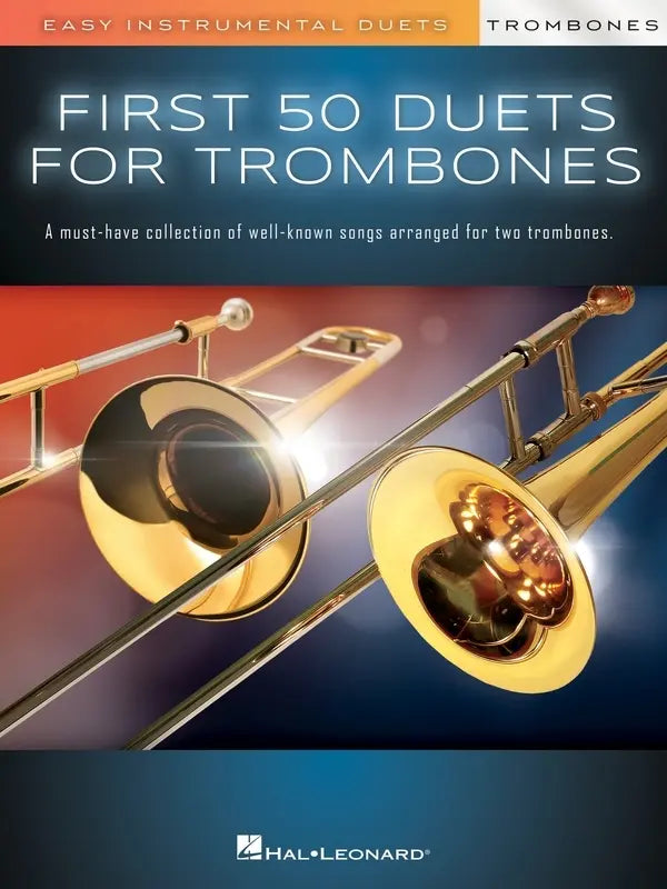 First 50 Duets for Two Trombones - Hal Leonard 1297743