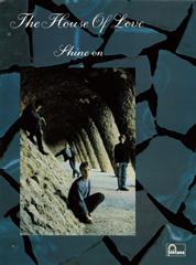 Shine On - The House Of Love - PVG (Digital Download)