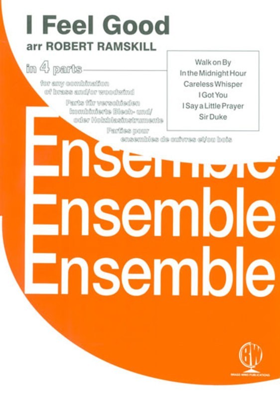 I Feel Good Flexible 4 Part Woodwind and/or Brass Ensemble - Arr. Robert Ramskill - Brass Wind