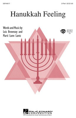 Hanukkah Feeling - Lois Brownsey and Marti Lunn Lantz - 2-Part Hal Leonard Choral Score Octavo