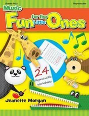 Music Fun for the Little Ones - 24 Reproducible Worksheets - Jeanette Morgan Heritage Music Press Teacher Edition (with reproducible activity pages)