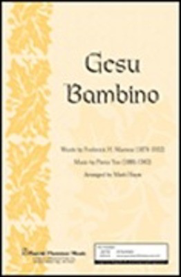 Gesu Bambino - Pietro Yon - SATB Mark Hayes Shawnee Press Choral Score Octavo