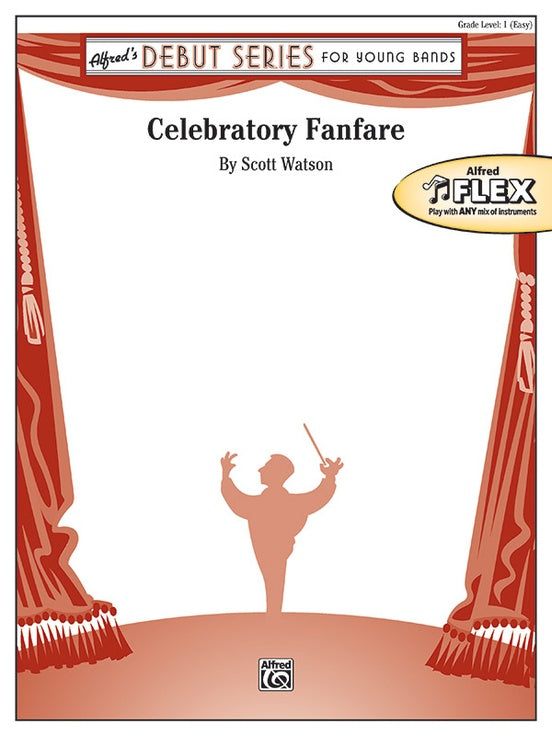 Celebratory Fanfare (Scott Watson - Flexible Arrangement) - Concert Band Conductor Score & Parts (Digital Download)