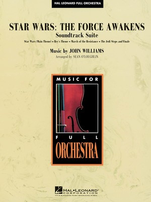 Star Wars: The Force Awakens Soundtrack Suite - John Williams - Sean O'Loughlin Hal Leonard