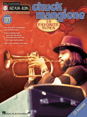 Chuck Mangione - Jazz Play-Along Volume 127 - Chuck Mangione - Bb Instrument|Bass Clef Instrument|C Instrument|Eb Instrument Hal Leonard Lead Sheet /CD