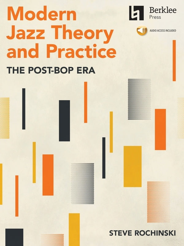 Modern Jazz Theory and Practice: The Post Bop Era - Book/Audo Access Online Berklee Press 334720