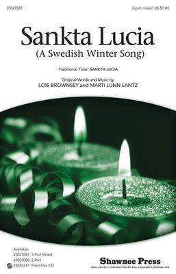 Sankta Lucia - (A Swedish Winter Song) - Lois Brownsey|Marti Lunn Lantz - 3-Part Mixed Shawnee Press Choral Score Octavo