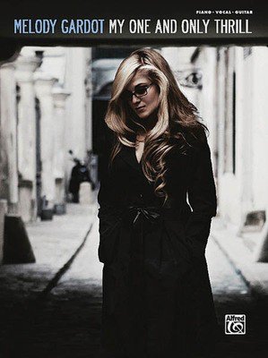 Melody Gardot - My One and Only Thrill - Alfred Music Piano, Vocal & Guitar