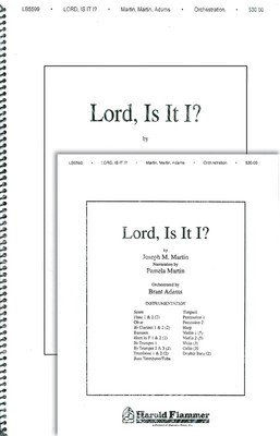 Lord, Is It I? (from Song of the Shadows) - Billy Martin|Joseph M. Martin - Brant Adams Shawnee Press Score/Parts