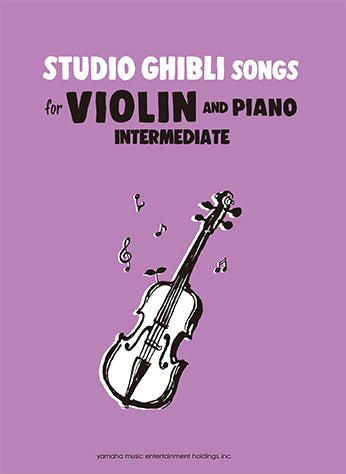 Studio Ghibli Songs - Intermediate Violin and Piano