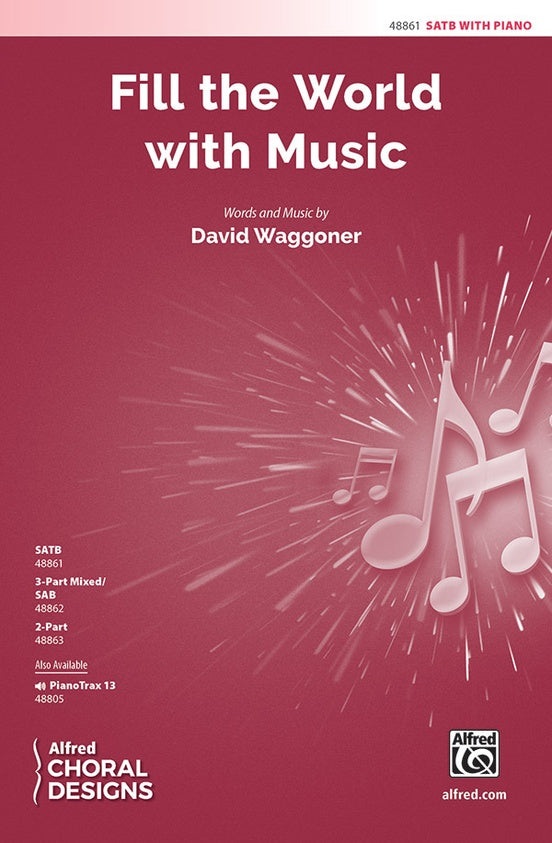 Fill the World with Music – SATB Choral Octavo (Digital Download)