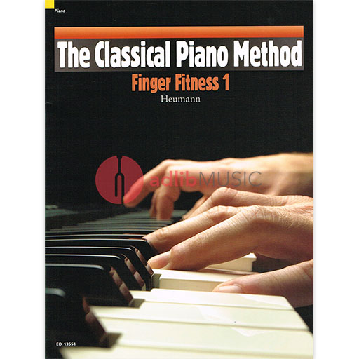 The Classical Piano Method - Finger Fitness 1 - Piano Hans-Guenter Heumann Schott Music