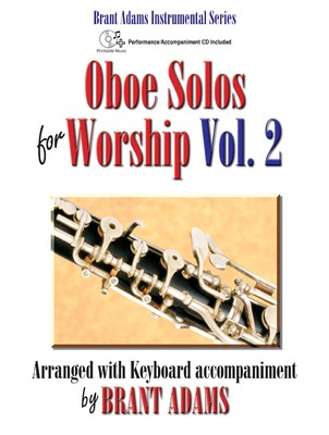 Oboe Solos for Worship Vol. 2 - Oboe Brant Adams Lorenz Publishing Company /CD-ROM