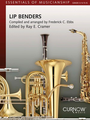 Lip Benders - Grade 3-6 - Ray E. Cramer - Curnow Music Score/Parts