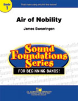 Air of Nobility - James Swearingen - C.L. Barnhouse Company Score/Parts