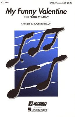My Funny Valentine - (from Babes in Arms) - Lorenz Hart|Richard Rodgers - SATB Roger Emerson Hal Leonard Choral Score Octavo