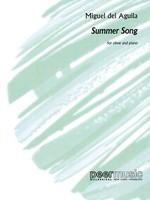 Summer Song, Op. 26 - Oboe and Piano - Miguel del Aguila - Oboe Peermusic Classical