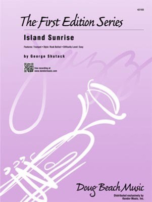 Island Sunrise - George Shutack - Kendor Music Score/Parts