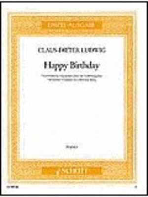 Happy Birthday - Humorous Variations on a Birthday Song - Claus-Dieter Ludwig - Piano Schott Music