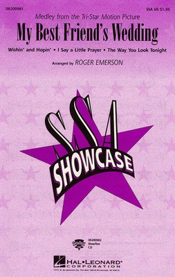 My Best Friend's Wedding - SSA - SSA Roger Emerson Hal Leonard Octavo