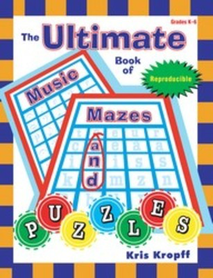 Ultimate Book Of Music Mazes And Puzzles -