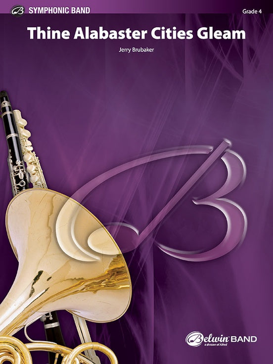 Thine Alabaster Cities Gleam (A Message of Hope for America) - Concert Band Conductor Score & Parts (Digital Download)