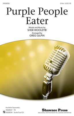 Purple People Eater - 2-Part Greg Gilpin Sheb Wooley Shawnee Press Choral Score Octavo