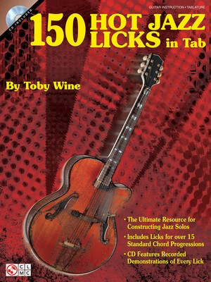 150 Hot Jazz Licks in Tab - Guitar Toby Wine Cherry Lane Music Guitar TAB Score/Parts/CD