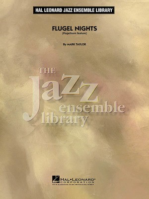 Flugel Nights - Flugelhorn Feature - Mark Taylor - Hal Leonard Score/Parts