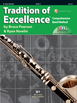 Tradition of Excellence Book 3 - Eb Alto Clarinet - Comprehensive Band Method - Eb Alto Clarinet Bruce Pearson|Ryan Nowlin Neil A. Kjos Music Company Sftcvr/Online Media