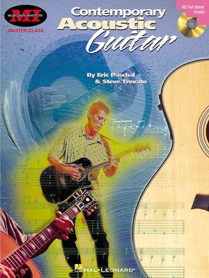 Contemporary Acoustic Guitar - Eric Paschal|Steve Trovato - Guitar Musicians Institute Press Guitar TAB /CD