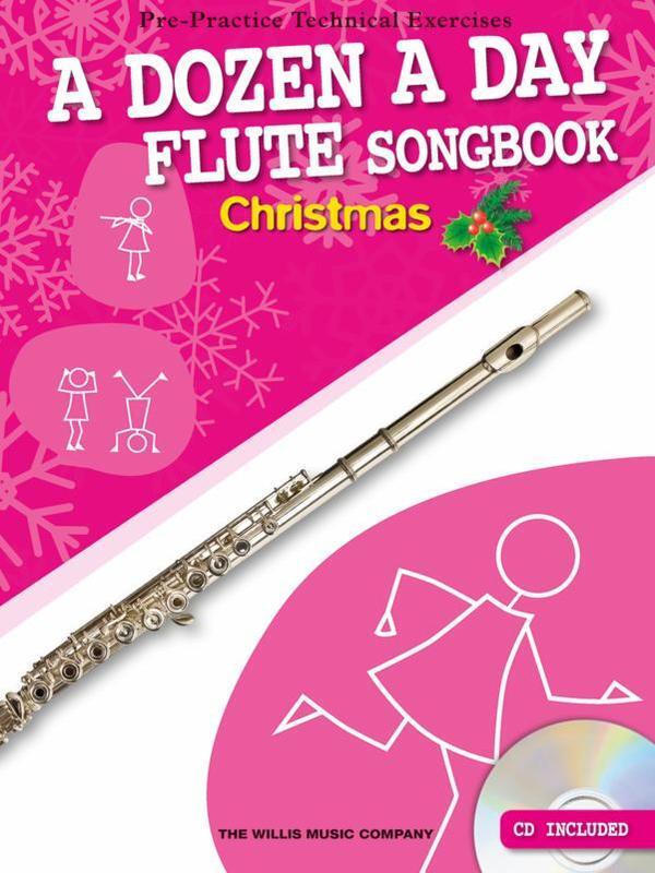 A DOZEN A DAY - FLUTE - SONGBOOK CHRISTMAS TECH BK/CD - WILLIS MUSIC  WMR101420