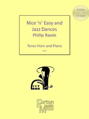 Nice 'n' Easy and Jazz Dances - Tenor Horn and Piano - Phillip Rawle - Eb Tenor Horn Forton Music
