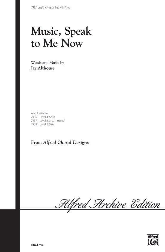 Music, Speak to Me Now – 3-Part Mixed Choral Octavo (Digital Download)