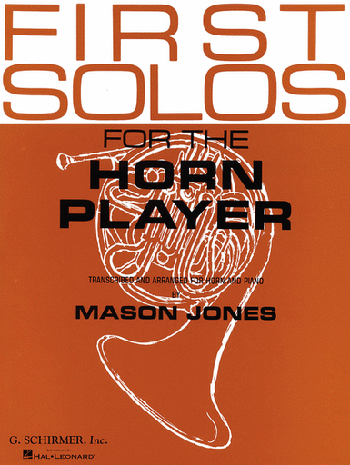 First Solos for the Horn Player - Horn by Jones Schirmer 50332450