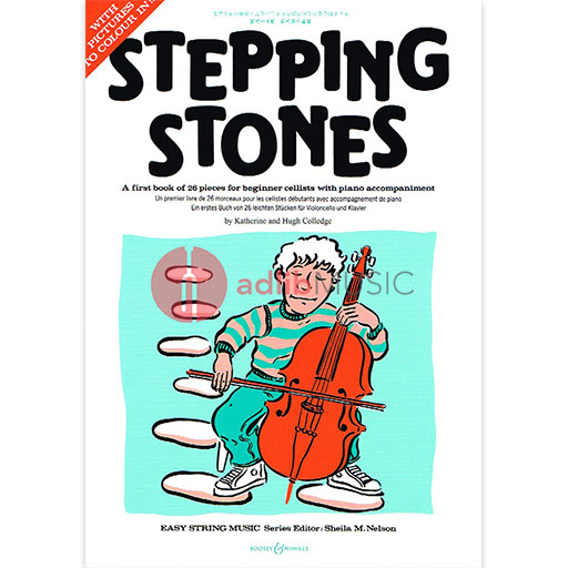 Stepping Stones - A first book of 26 pieces for beginner cellists with piano - Hugh Colledge|Katherine Colledge - Cello Sheila Mary Nelson Boosey & Hawkes