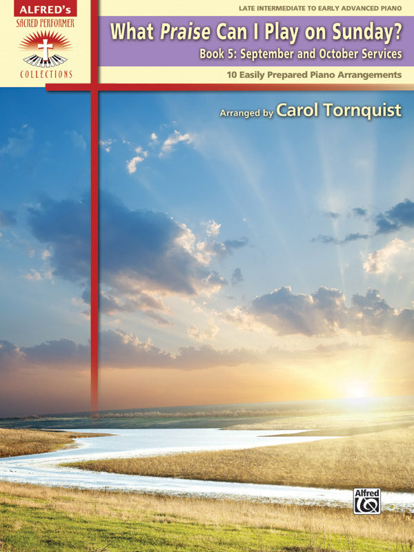 What Praise Can I Play on Sunday Bk 5 Sept/Oct