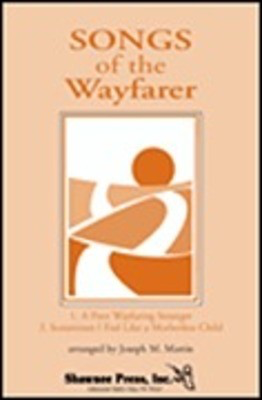 Songs of the Wayfarer - 2-Part Joseph M. Martin Shawnee Press Choral Score Octavo