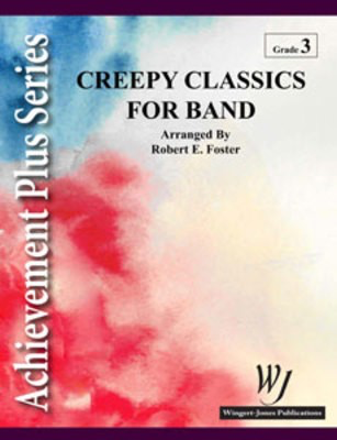 Creepy Classic For Band - Robert E. Foster Wingert-Jones Publications Score/Parts