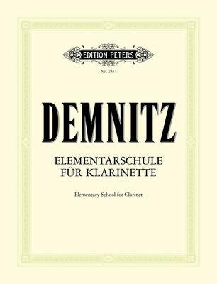 Elementary Clarinet Tutor - Clarinet Solo - Friedrich Demnitz - Peters EP2417