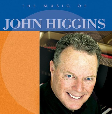 The Music of John Higgins - CD - John Higgins - Hal Leonard CD