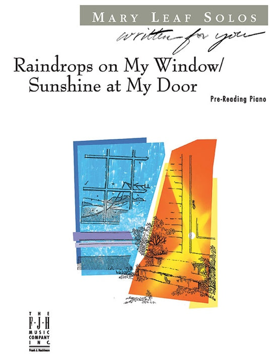 Raindrops on My Window / Sunshine at My Door - Piano (Digital Download)