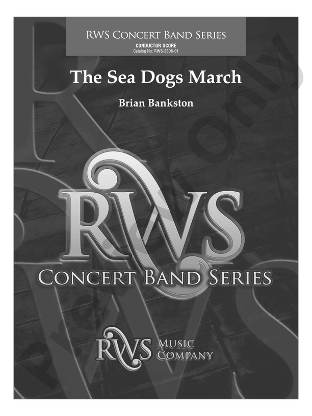 The Sea Dogs March - Concert Band Conductor Score & Parts (Digital Download)
